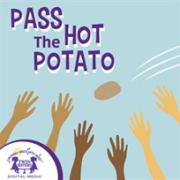 Pass_The_Hot_Potato